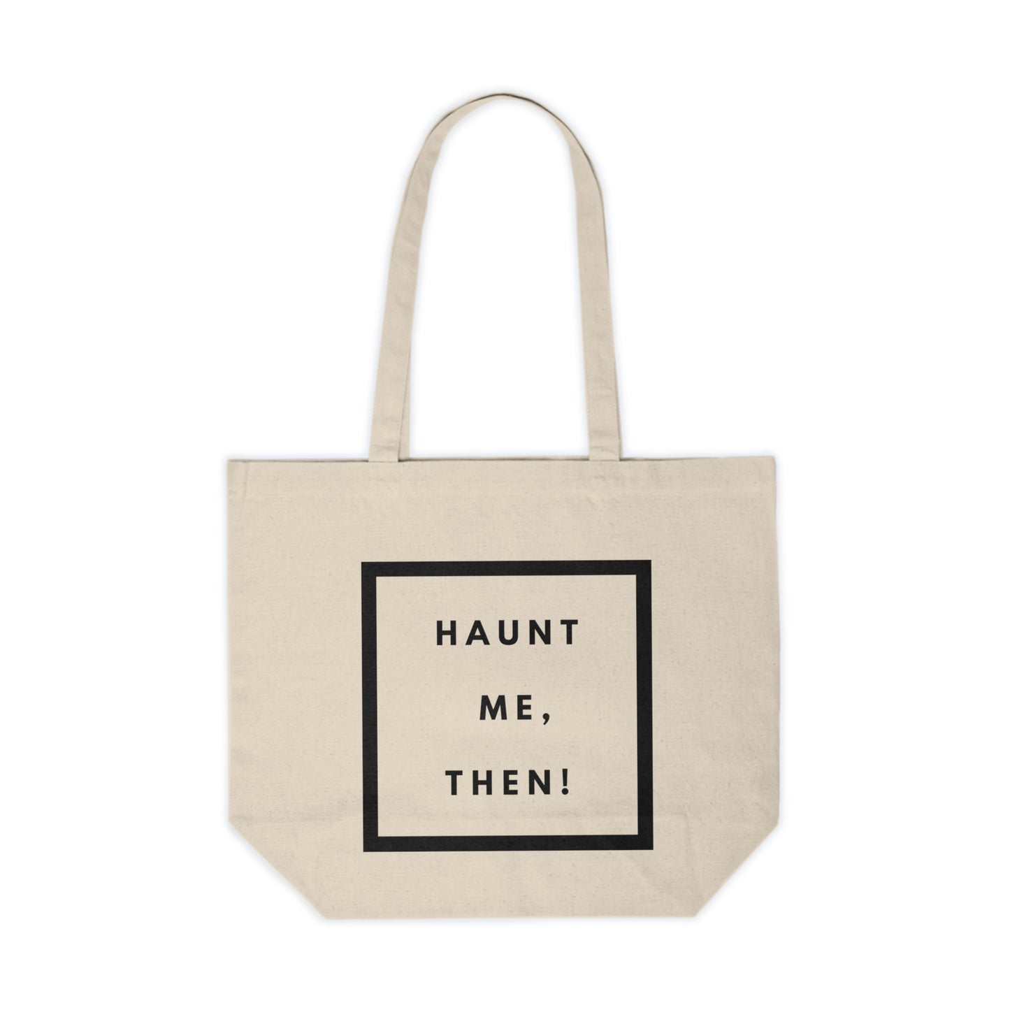 Haunt Me, Then! | Wuthering Heights | Canvas Tote Bag